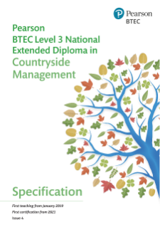 Pearson BTEC Level 3 National Extended Diploma in Countryside Management: Specification